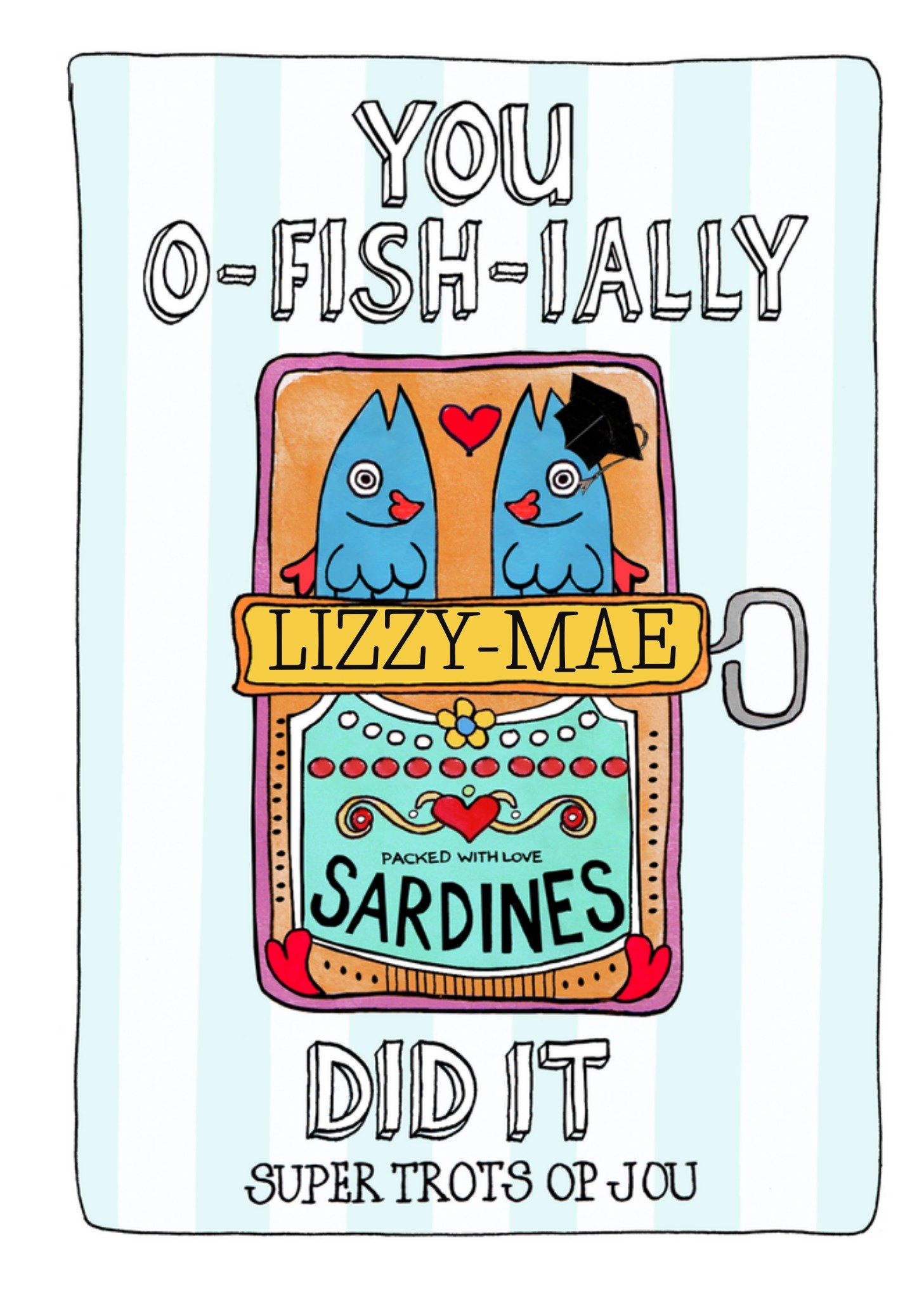 Geslaagdkaart You o fish ially did it Sandysign