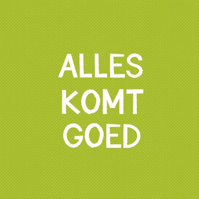 Greetz | Beterschapskaart | Alles komt goed
