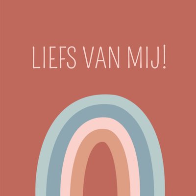 Liefs Van Mij Geïllustreerde Regenboog Kaart