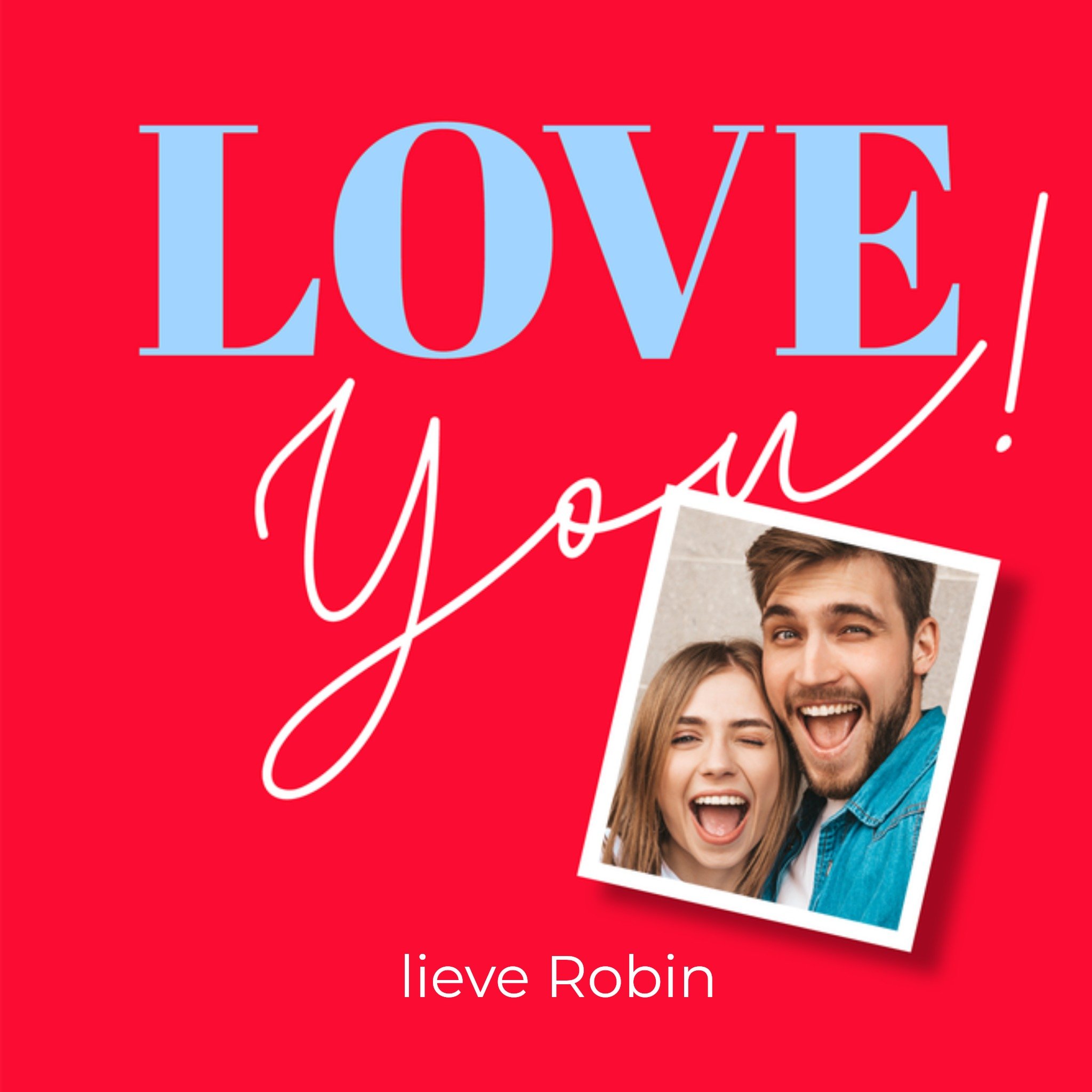 Rode Valentijnskaart Love You Aanpasbare foto enn tekst Vierkante Kaart Luckz