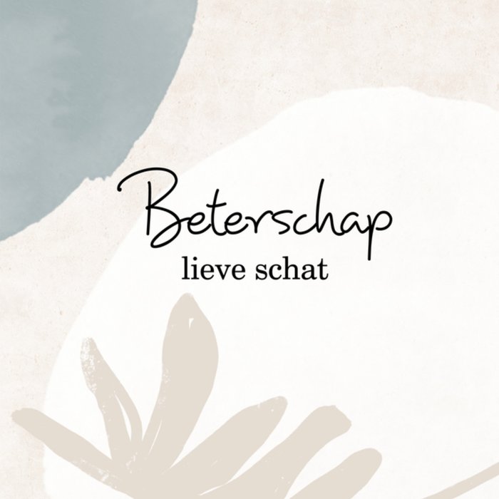 Greetz | Beterschapskaart | lieve schat