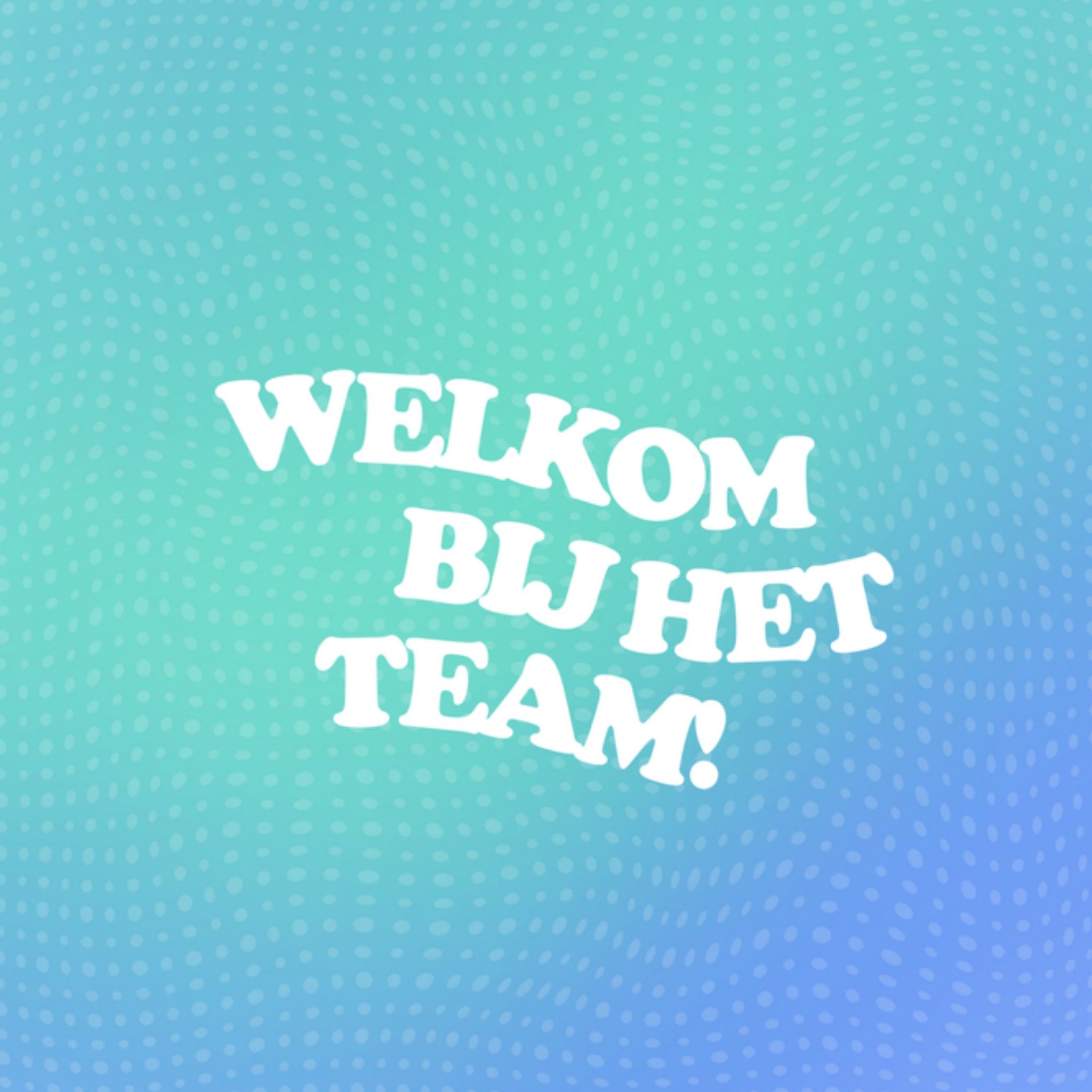 Greetz Nieuwe baan welkom bij het team! Vierkant