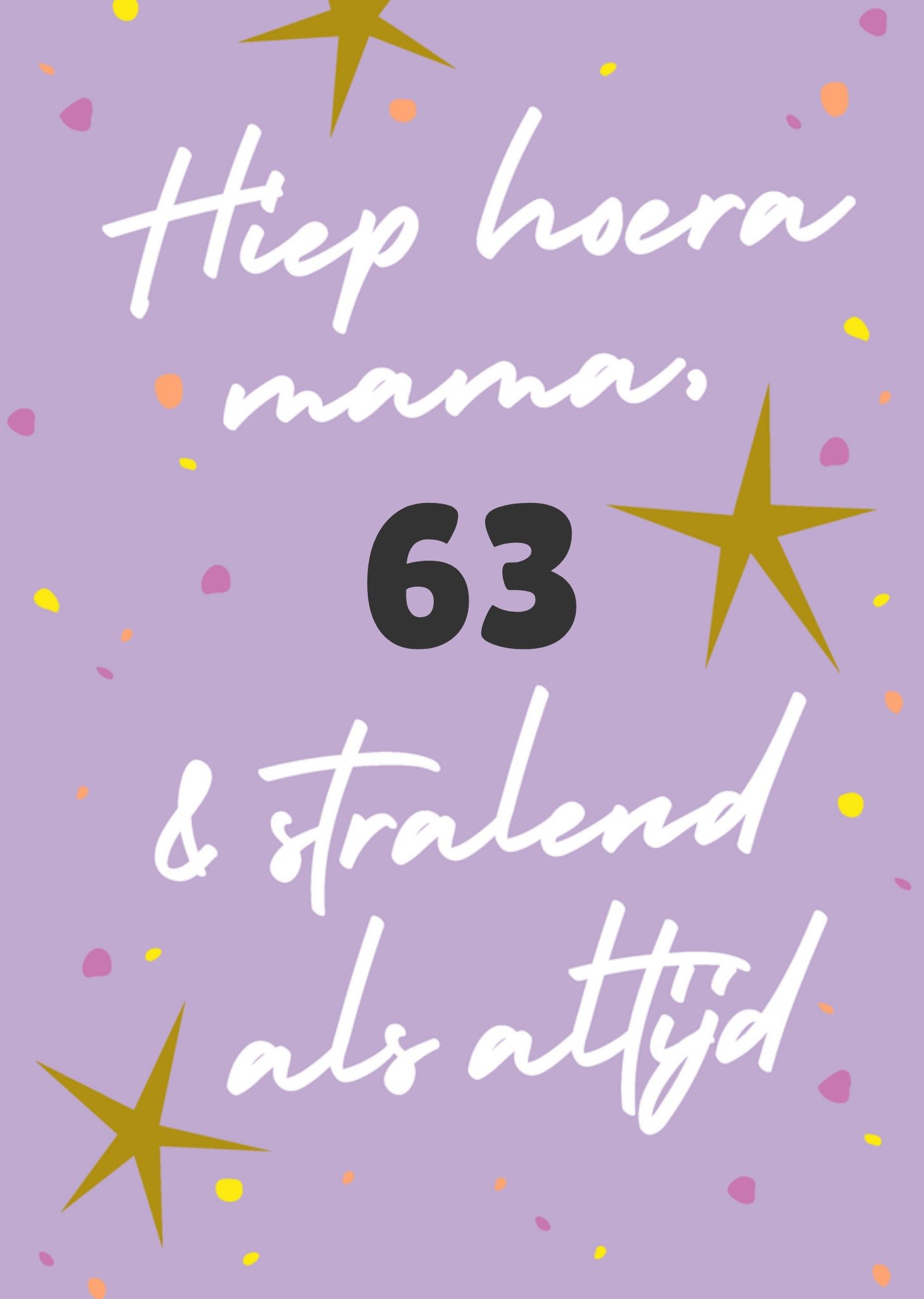Greetz Verjaardagskaart Stralend als altijd Aanpasbare leeftijd Standard Card
