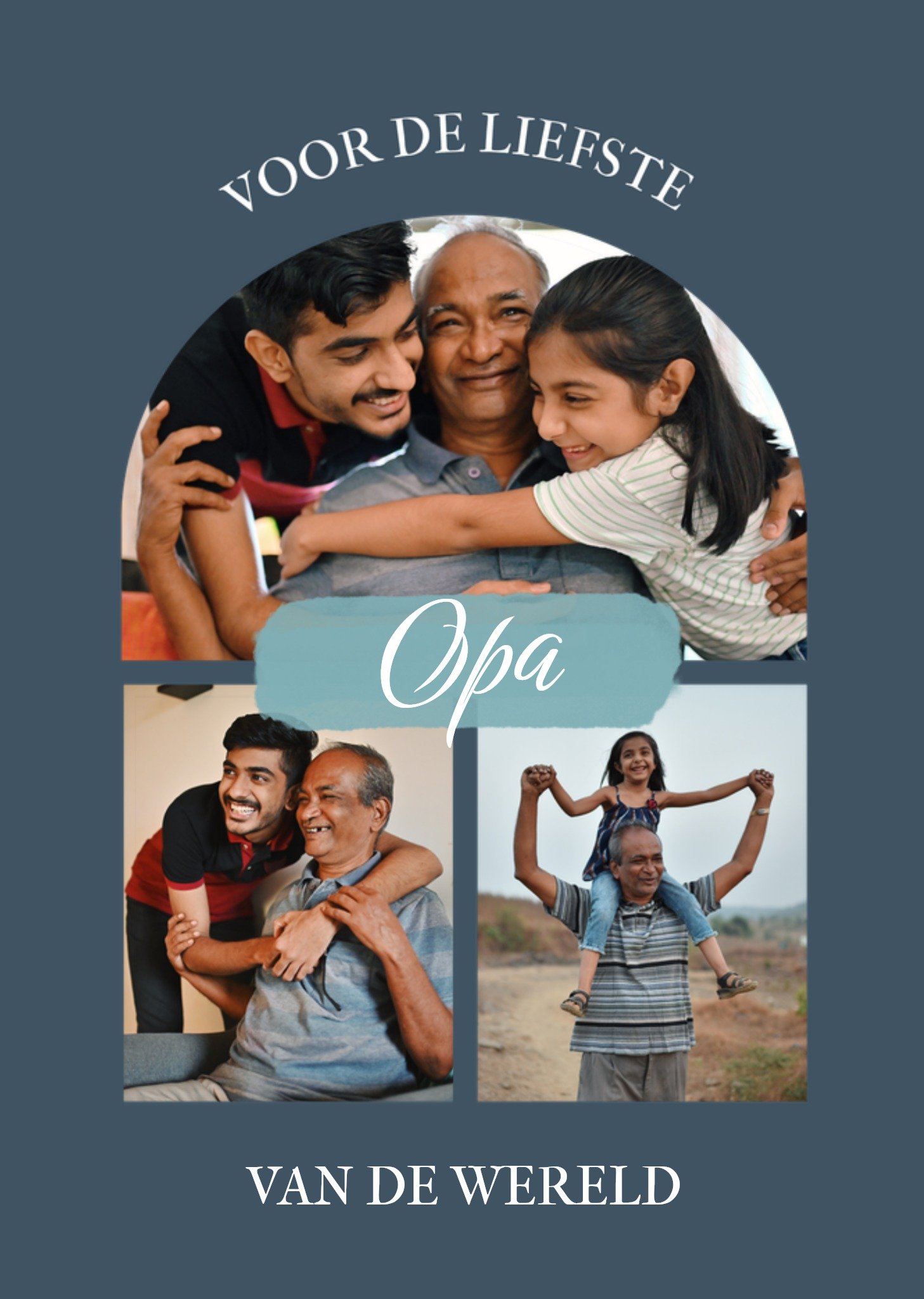 Vaderdagkaart Liefste Opa Van De Wereld Met 3 Fotos Kaart Greetz