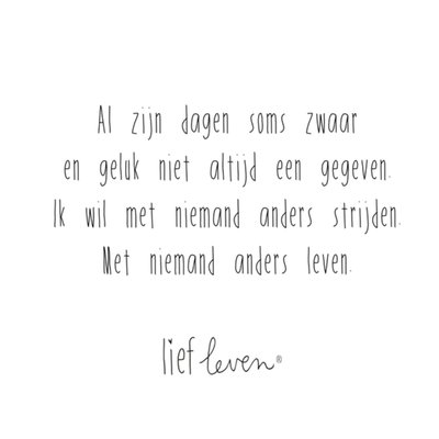 Lief Leven | Valentijnskaart | Quote