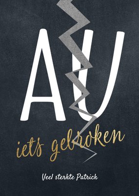Luckz | Beterschapskaart | Au iets gebroken