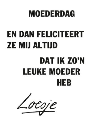 Loesje | Moederdagkaart | grappig