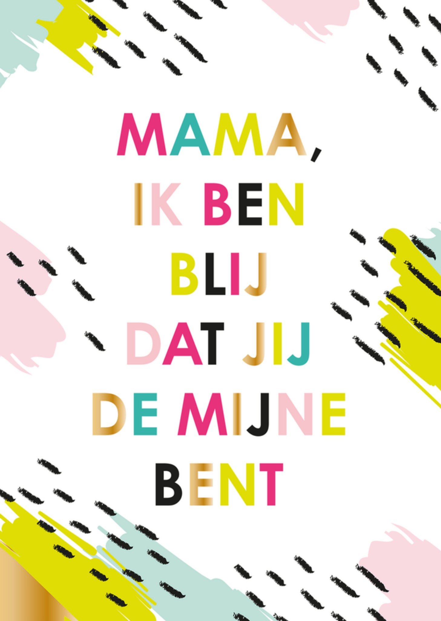 Moederdagkaart Mama ik ben blij dat jij de mijne bent KaartPaperclip