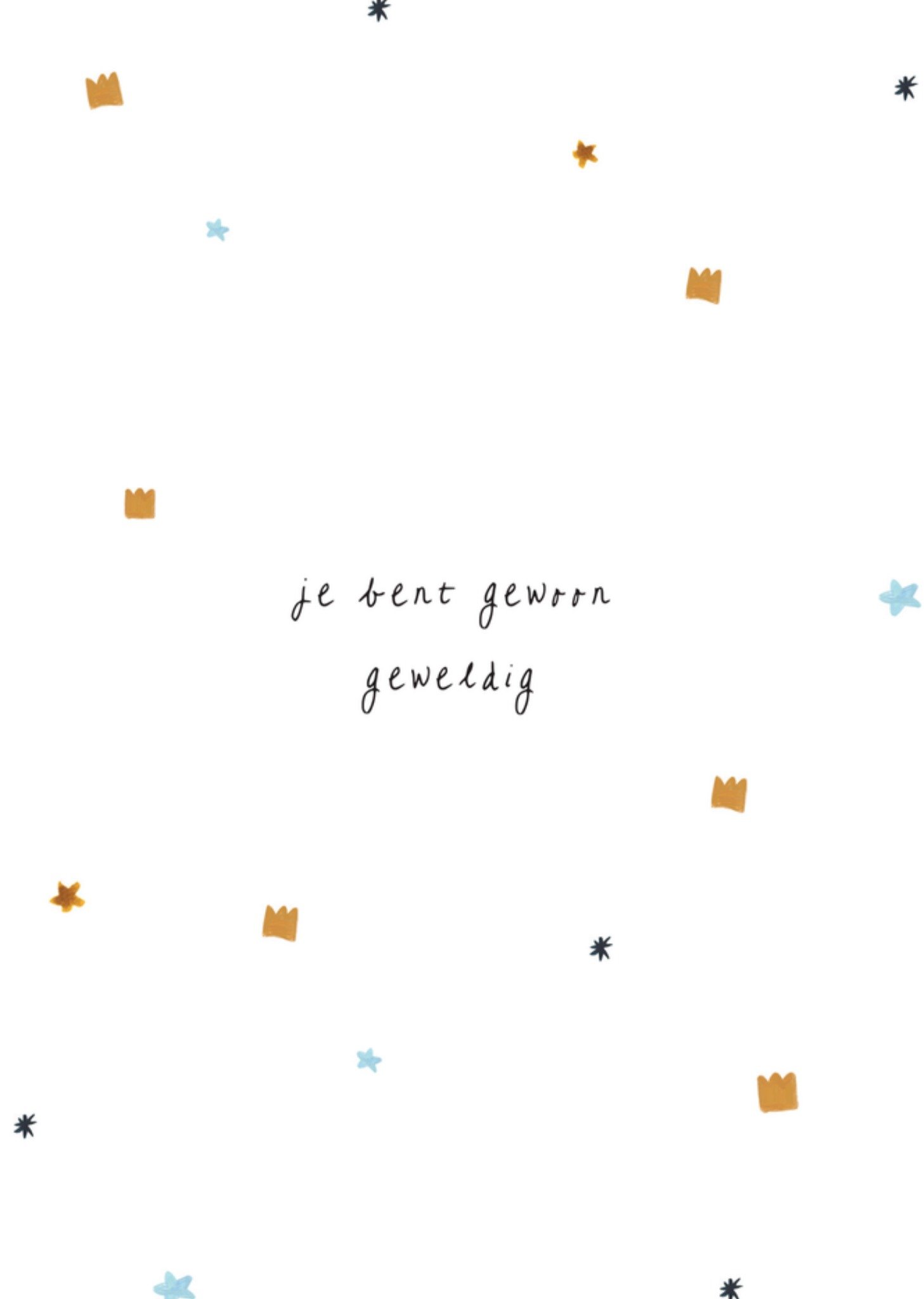 Zomaar kaart Kinderziekenhuizen Van Oranje Je bent gewoon geweldig MILA