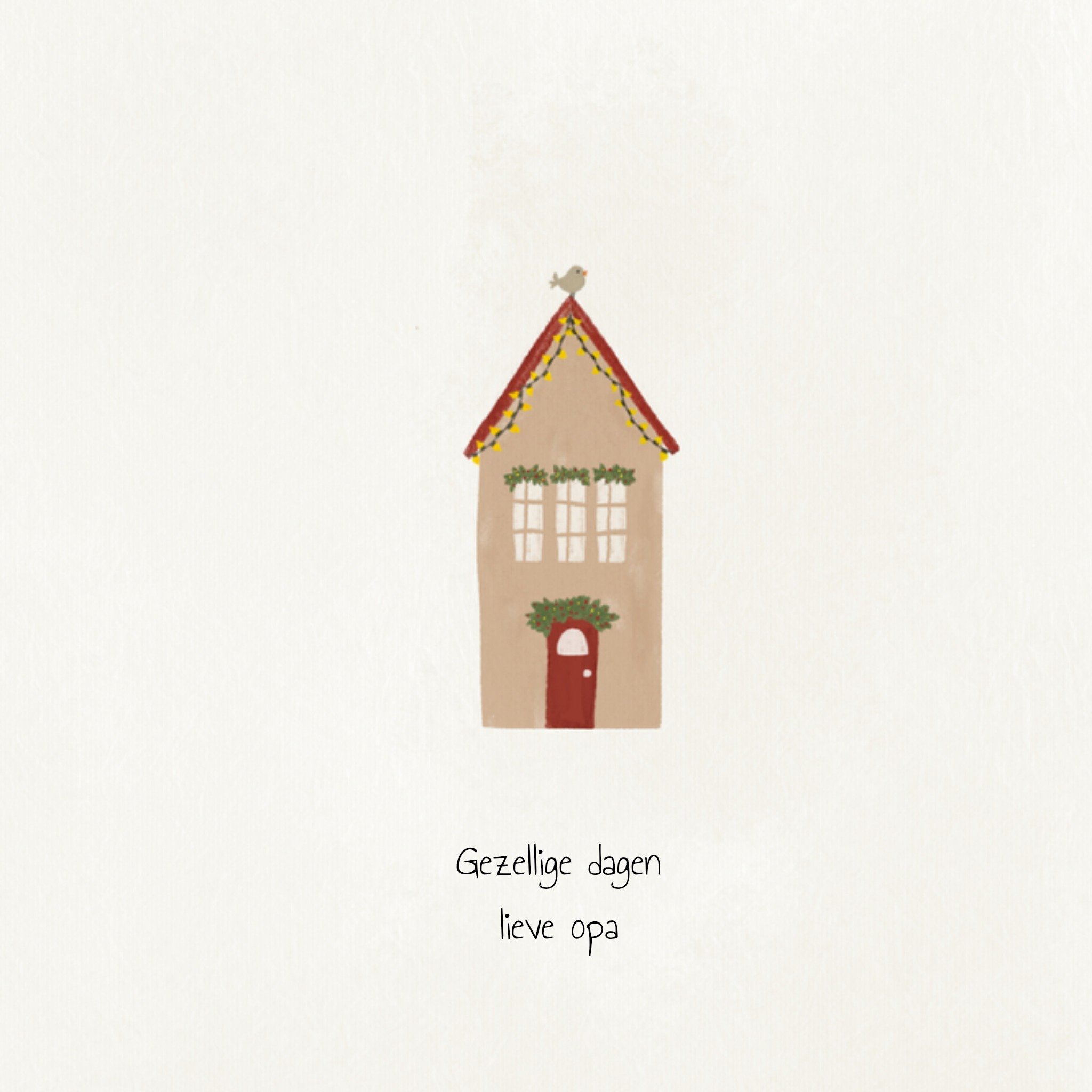 Greetz Kerstkaart opa huis Vierkant