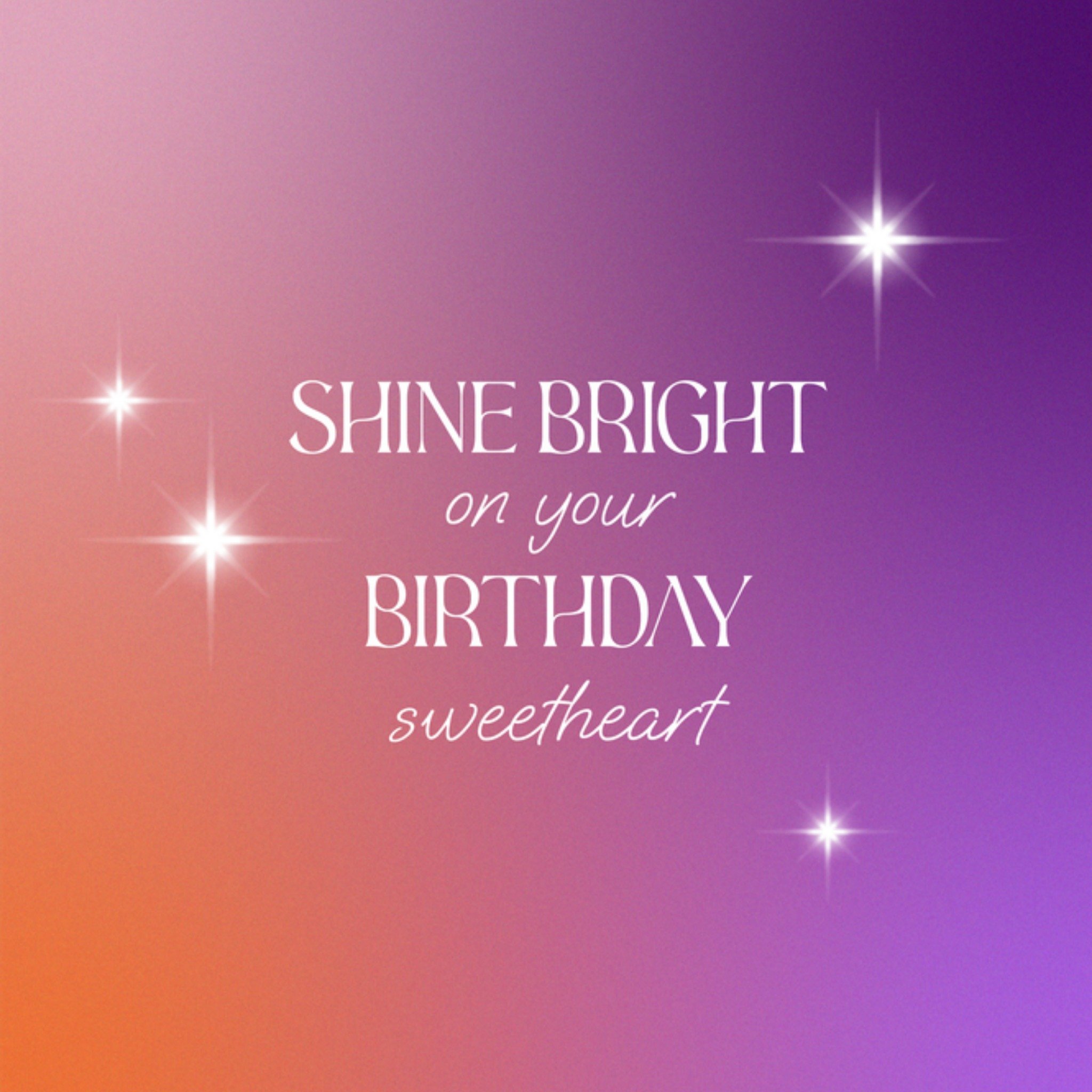 Greetz Verjaardagskaart Typografisch Shine bright sweetheart Vierkant
