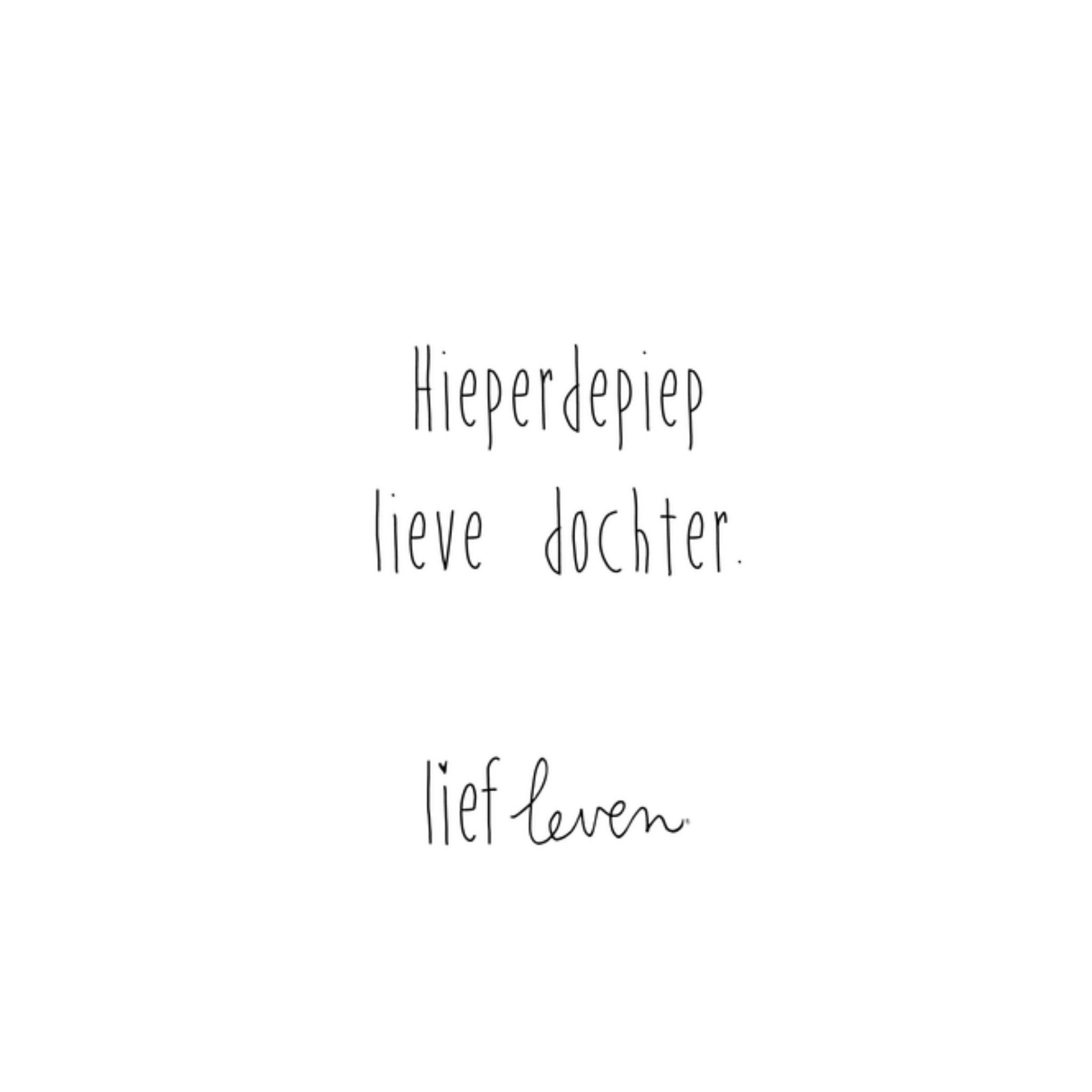 Verjaardagskaart Lieve dochter Vierkante Kaart Lief Leven