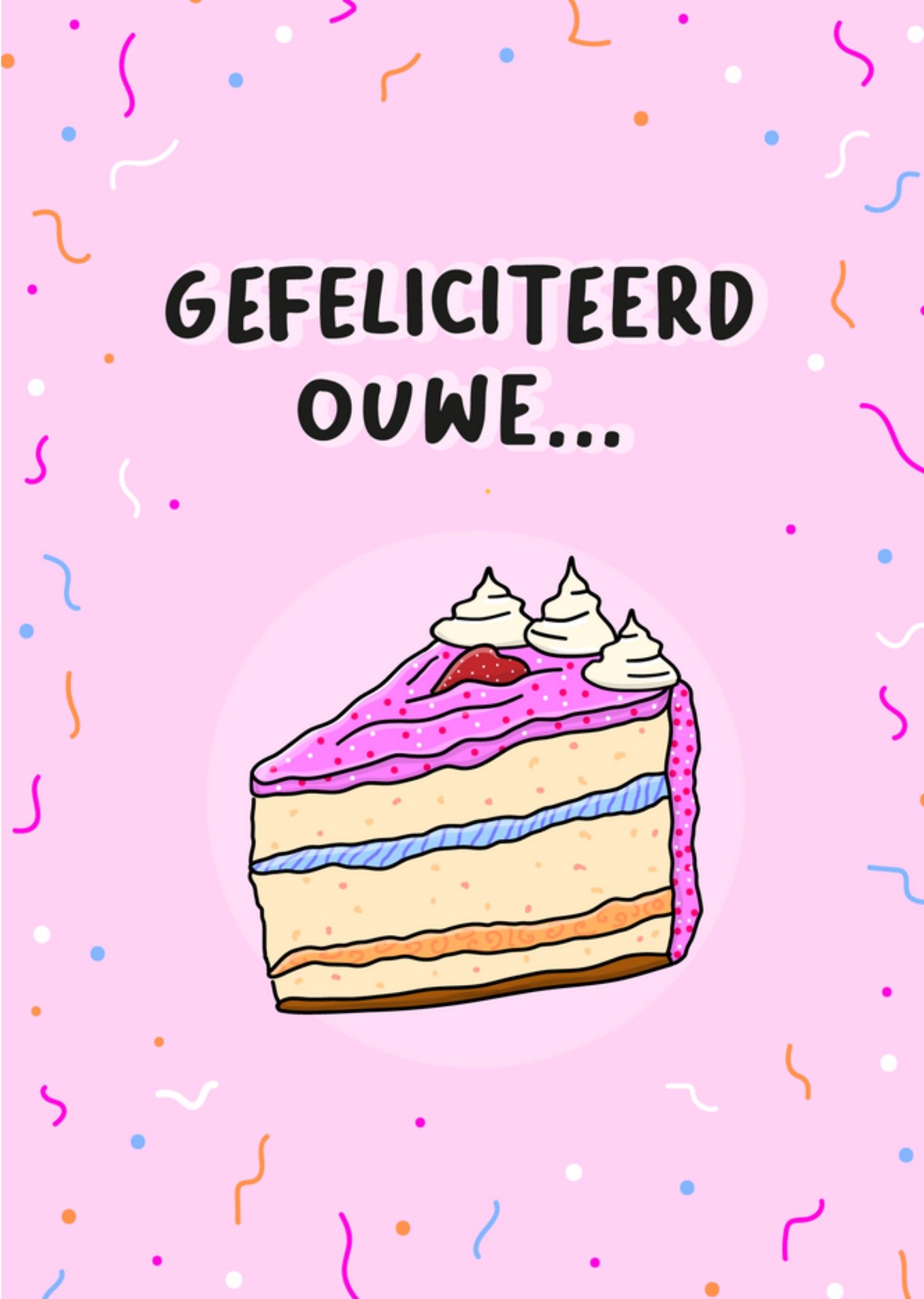 Liefs Jansje - Verjaardagskaart - Ouwe taart