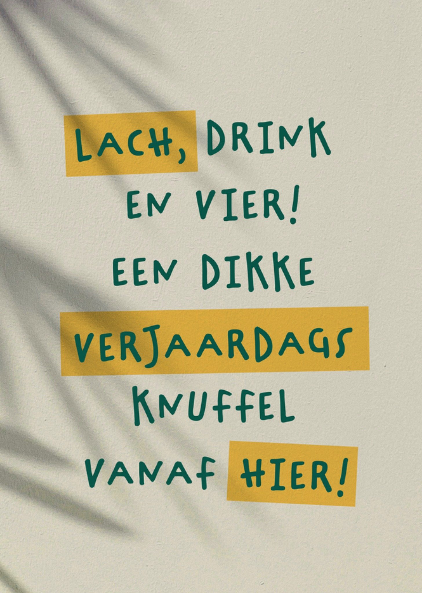Verjaardagskaart lach, drink en vier! Kaart Greetz