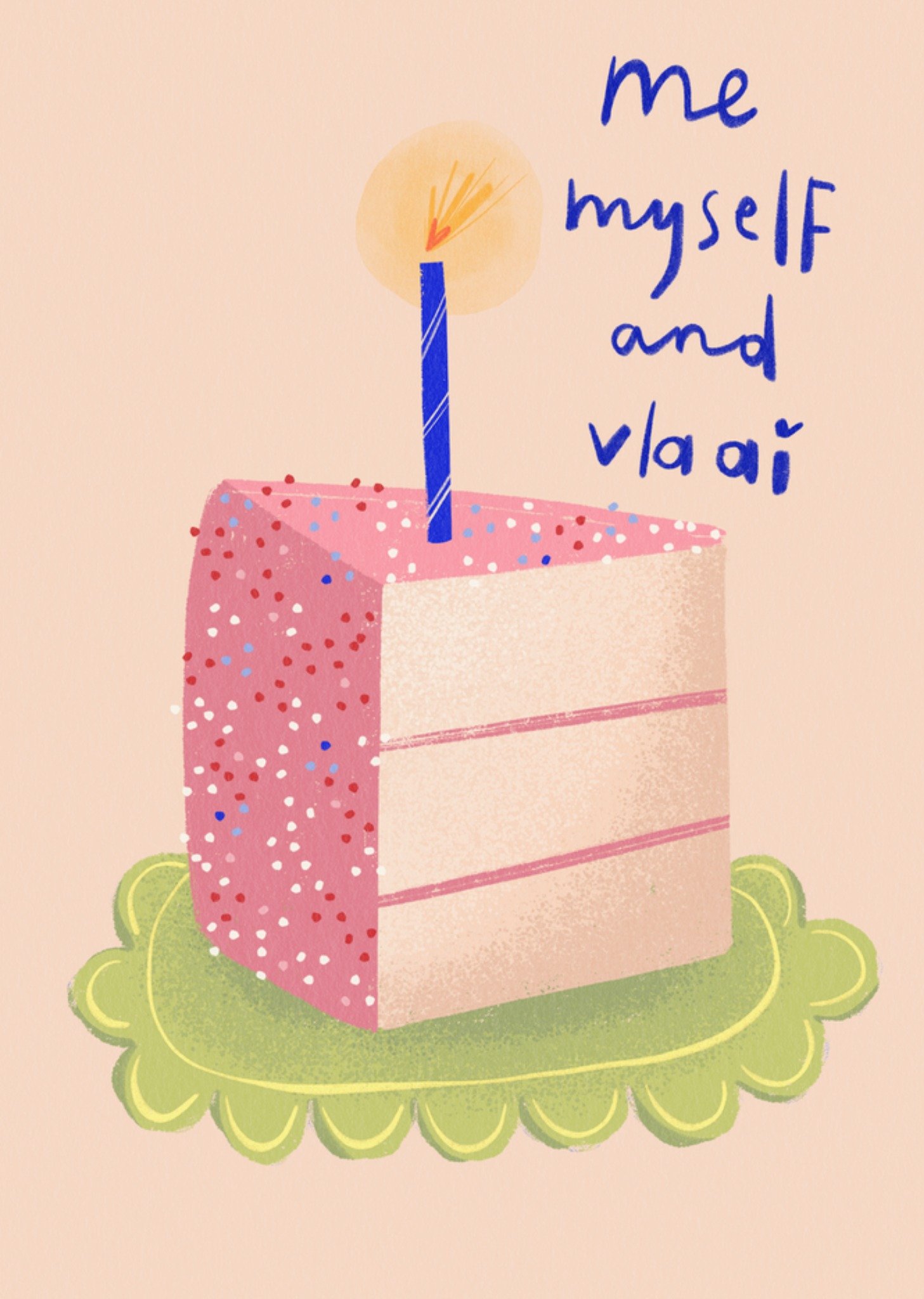 Verjaardagskaart Me Myself And Vlaai Kaart Julia Koopman