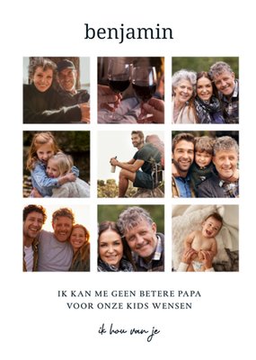 Ik Kan Me Geen Betere Papa Voor Onze Kids Wensen Collage Papa Kaart