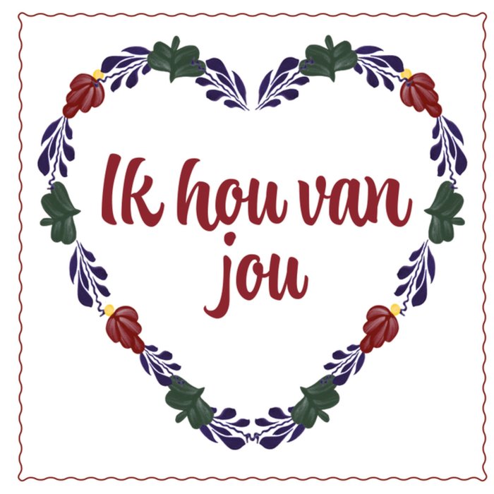 Boerenbont | Valentijnskaart | Ik hou van jou