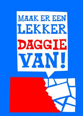 Tony Chocolonely | Liefde | Maak er een lekker daggie van