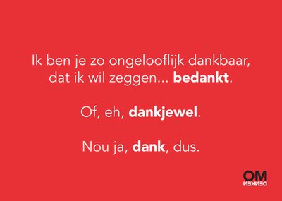 Omdenken | Bedankt kaart | Ongelooflijk dankbaar