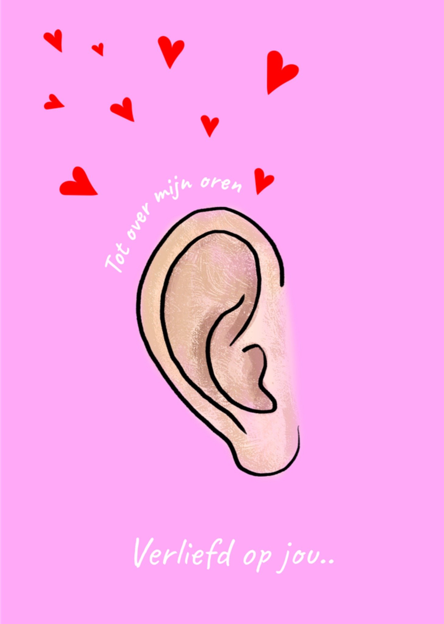Valentijnskaart Tot over mijn oren Kaart Liefs Jansje