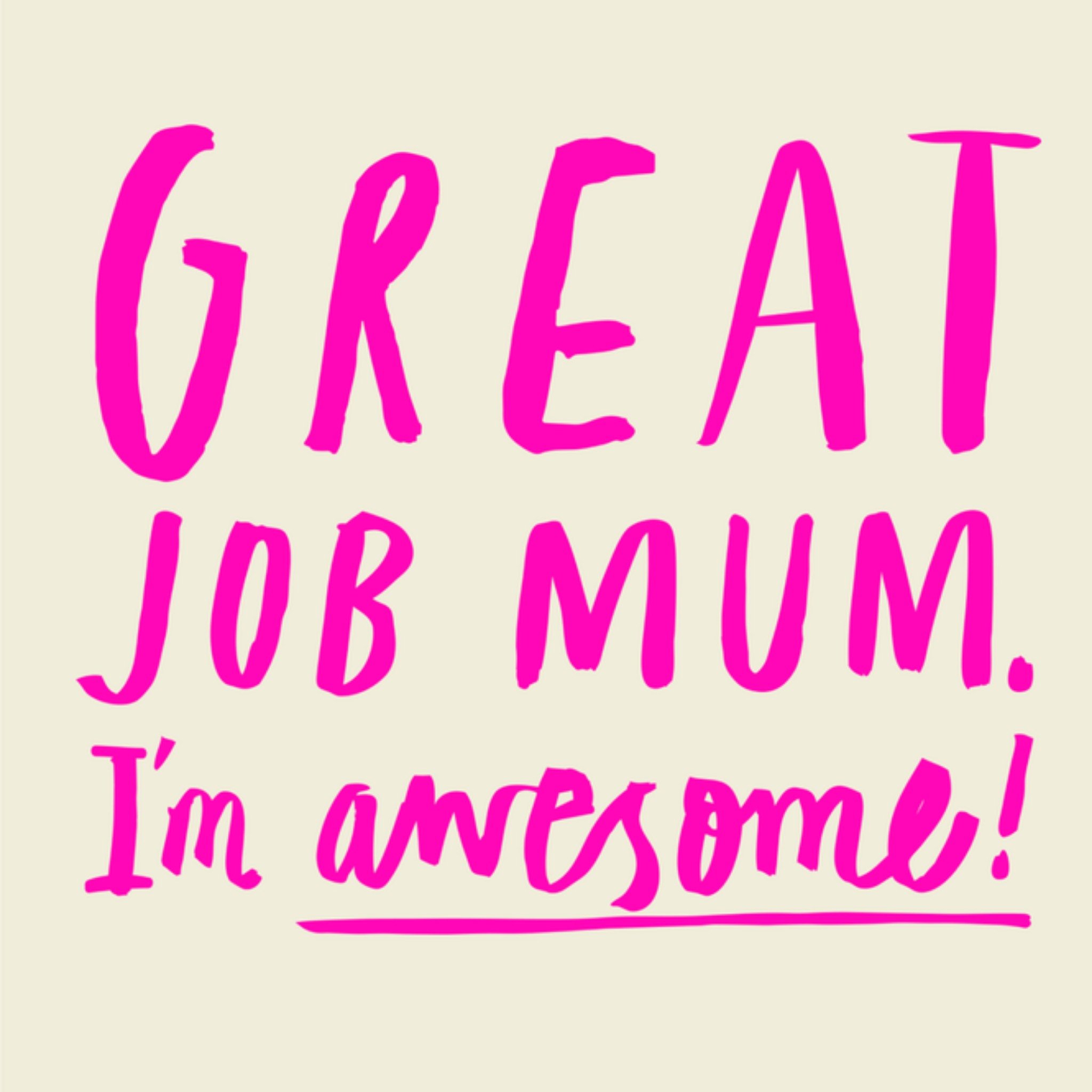 Greetz Moederdagkaart Great job mum. Vierkant