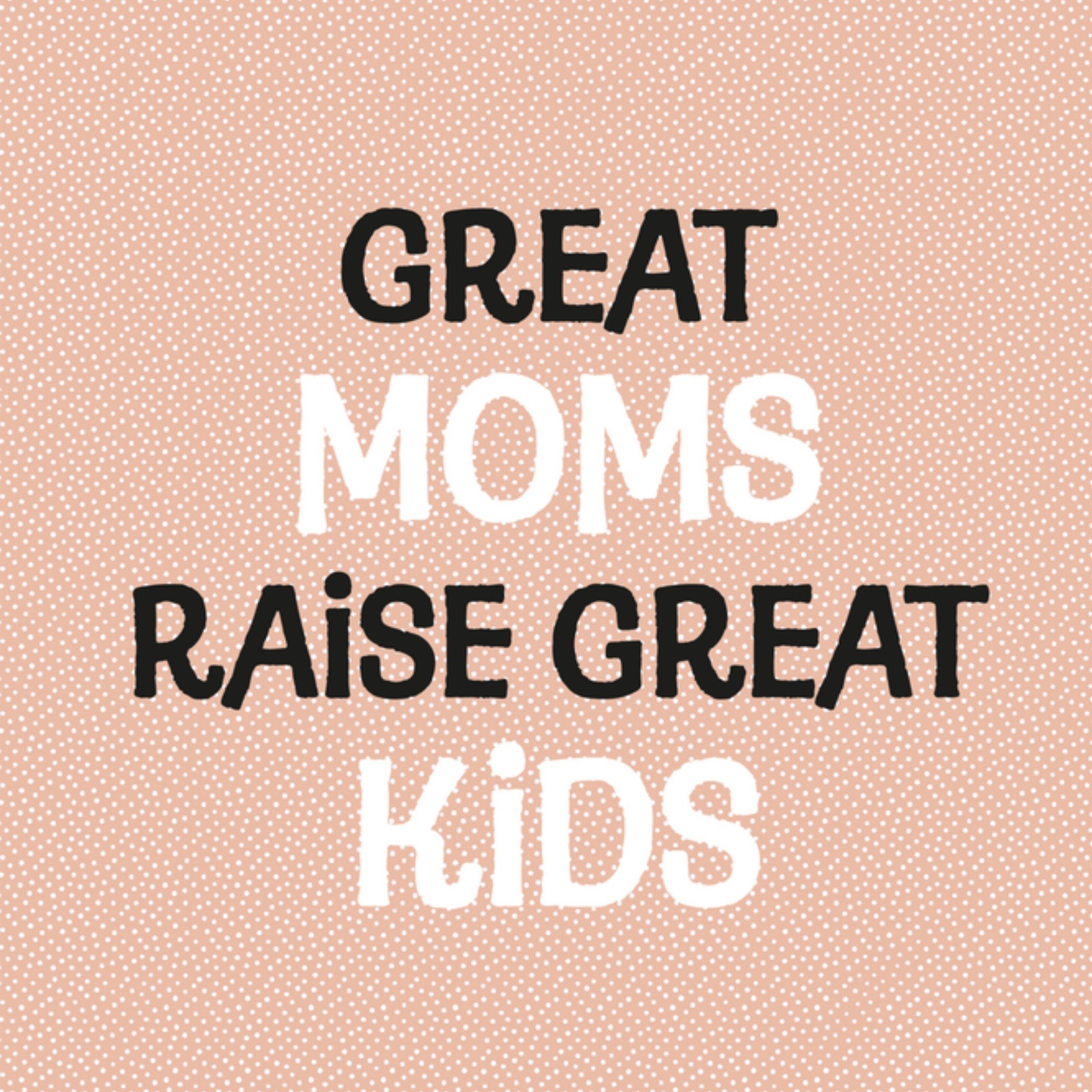 Greetz Moederdagkaart great moms, great kids Vierkant