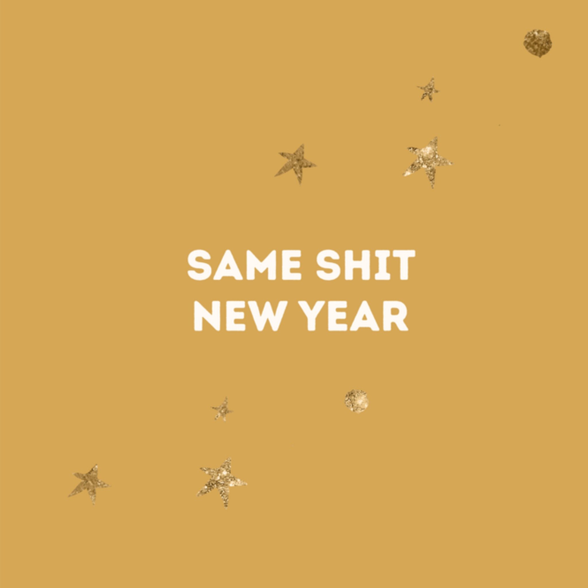 Greetz Nieuwjaarskaart Same shit, new year Vierkant