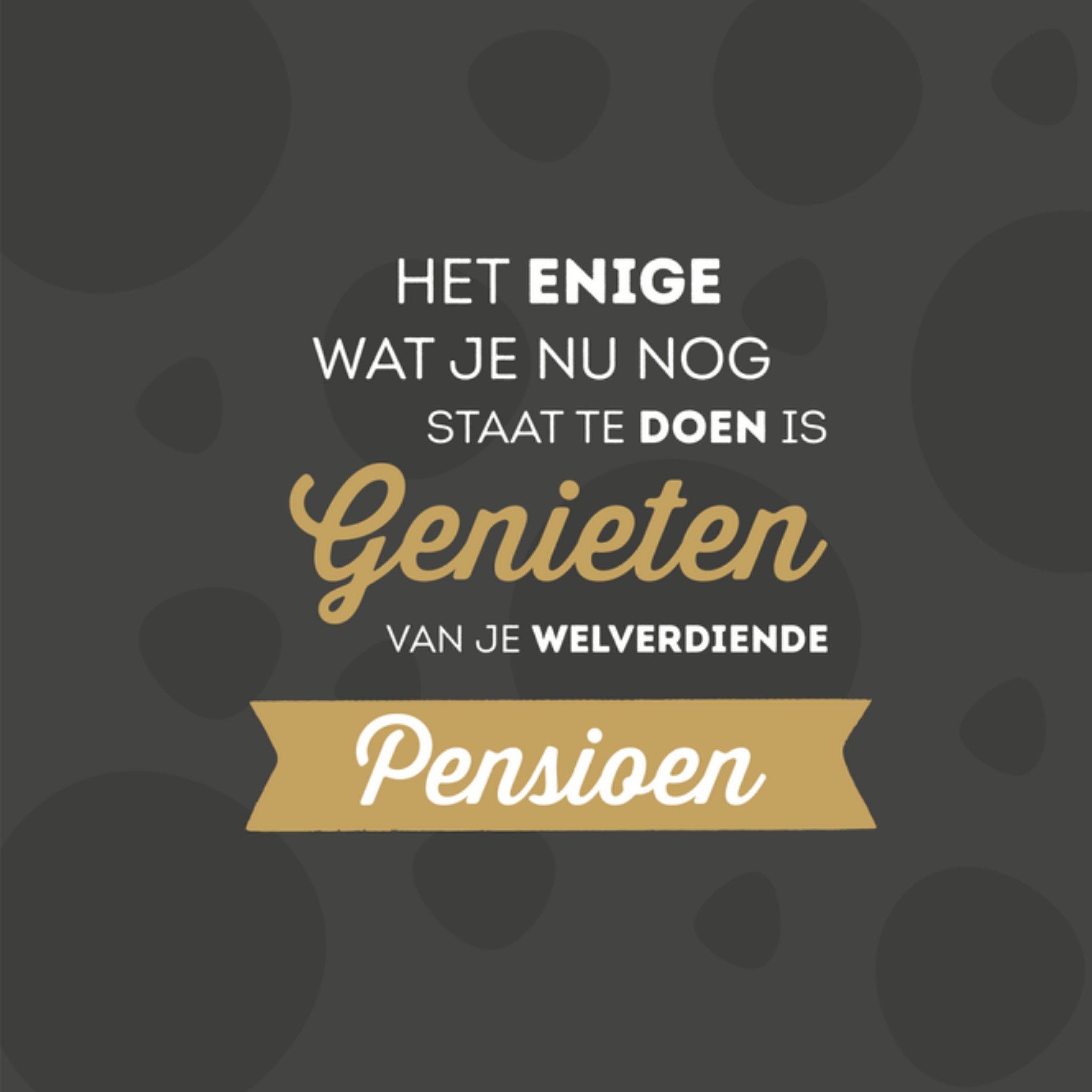 Greetz Pensioen kaart Welverdiend pensioen Vierkant
