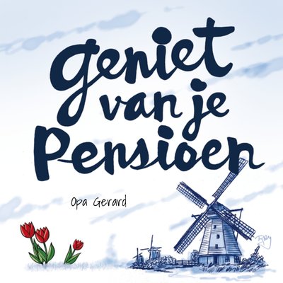 Geniet Van Je Pensioen Geïllustreerde Molen Voor Opa Kaart