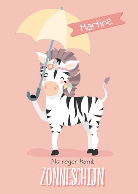 Tante Kaartje | Beterschapskaart | Na regen komt zonneschijn + naam