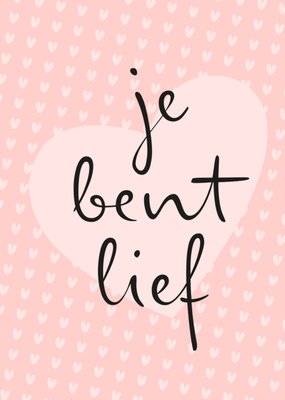 Greetz | Valentijnskaart | je bent lief