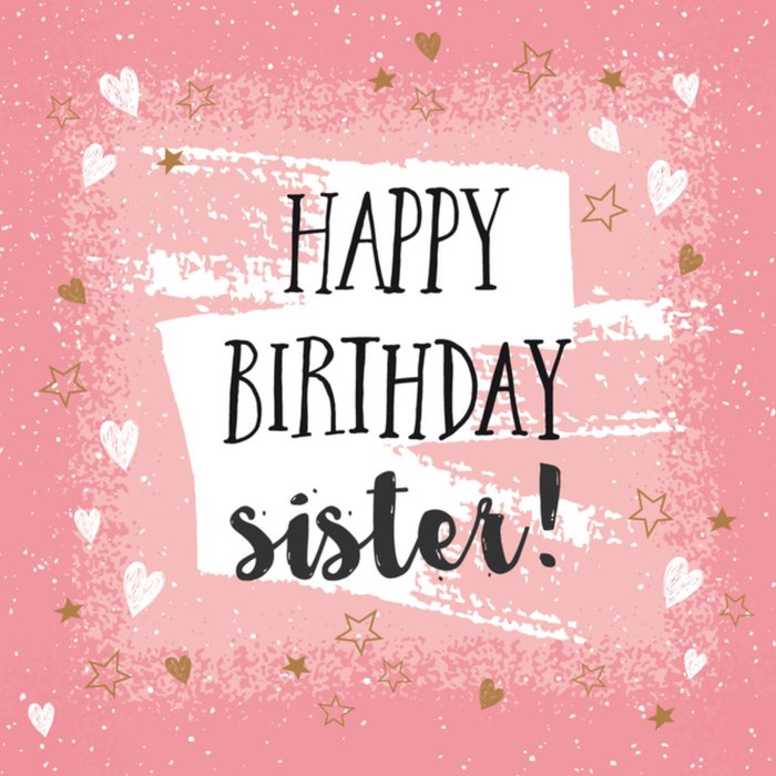 Happy Birthday Sister!