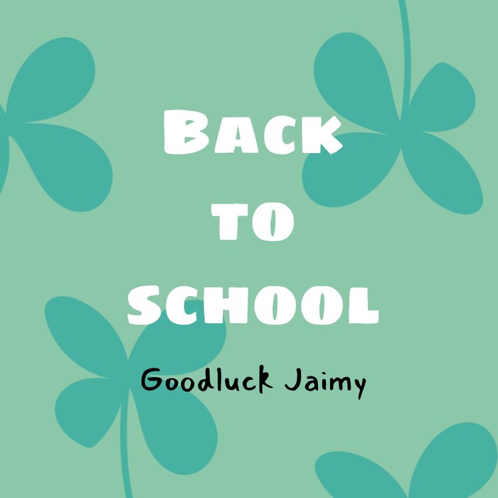 Greetz | Back to school | met aanpasbare naam