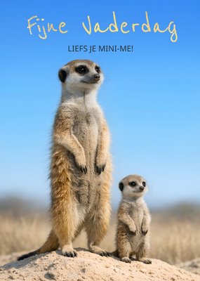 Liefs Je Mini-Me Stokstaartjes Vaderdag Kaart