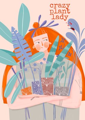 Gozde | Zomaar kaart | Crazy plant lady