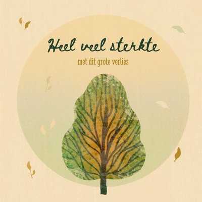 Heel Veel Sterkte Met Dit Grote Verlies Geïllustreerde Boom Condoleance Kaart