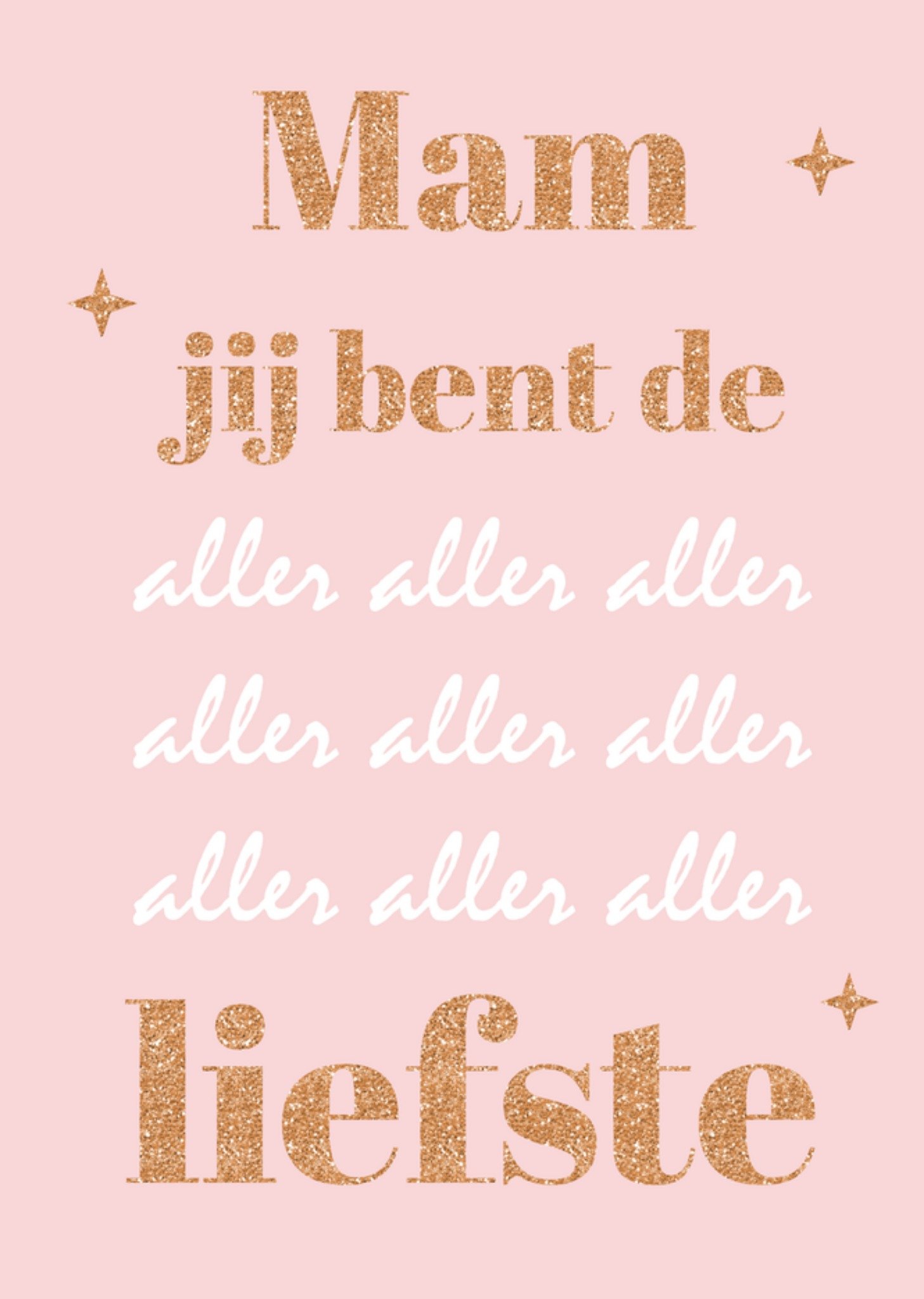 Moederdagkaart aller aller liefste Kaart Tsjip