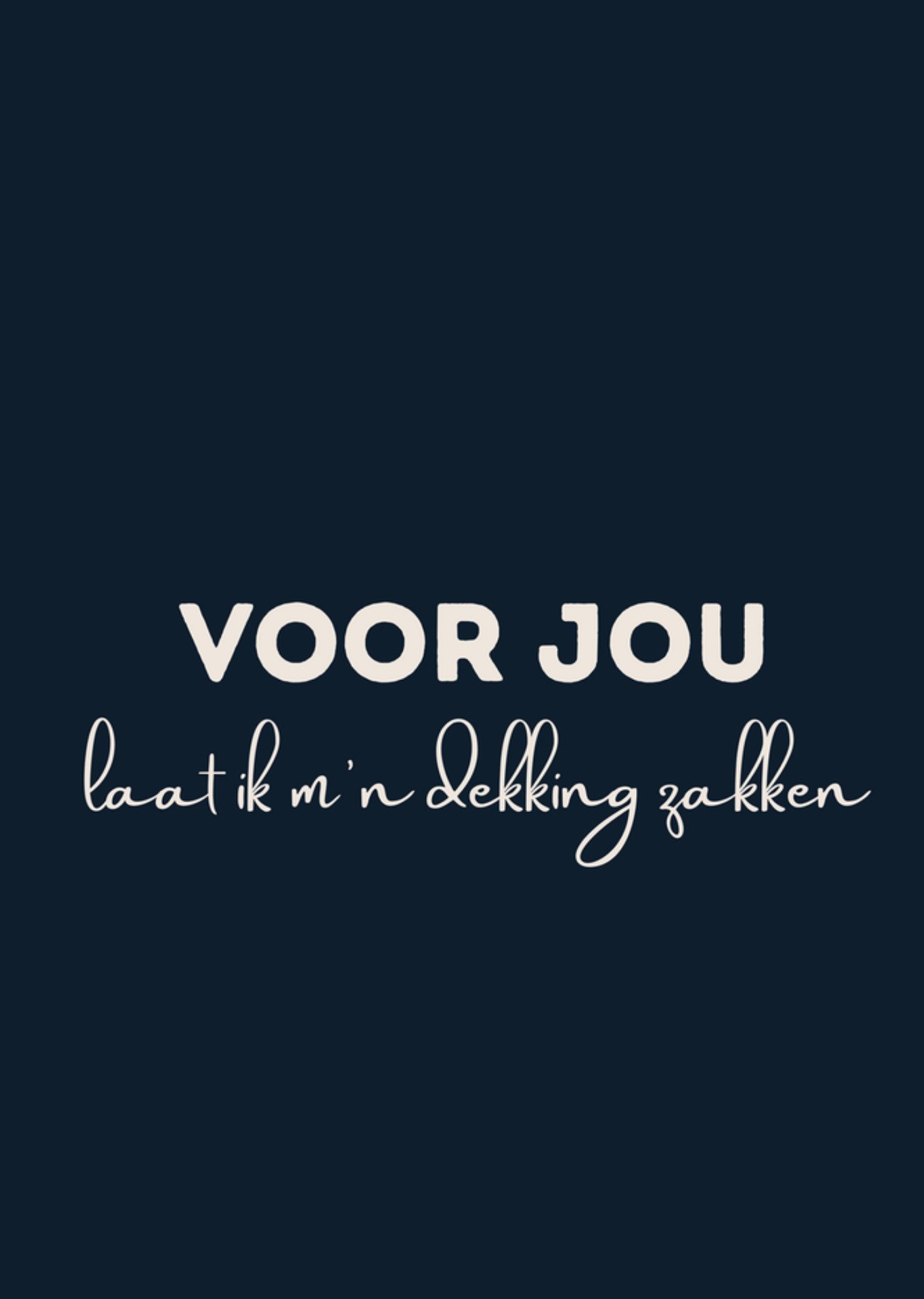 Valentijnskaart Voor jou laat ik m