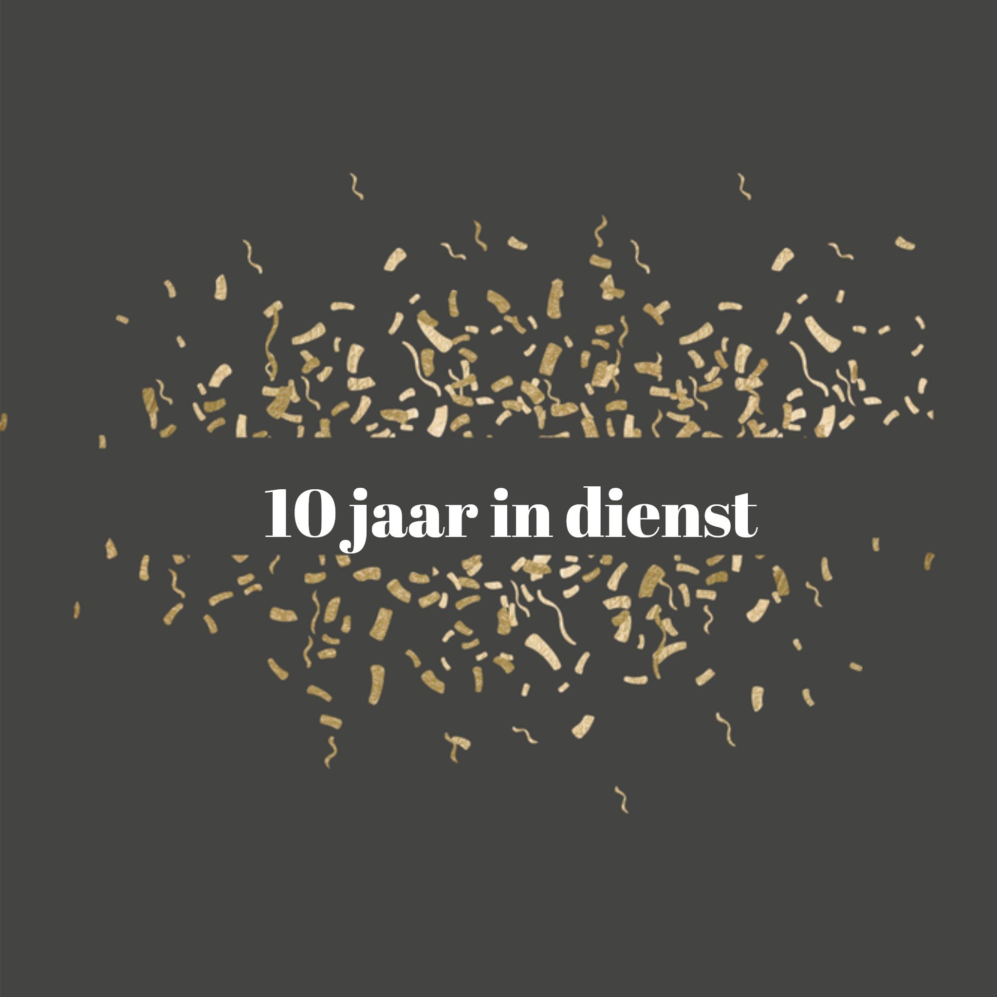 Greetz Jubileumkaart 10 jaar in dienst Vierkant