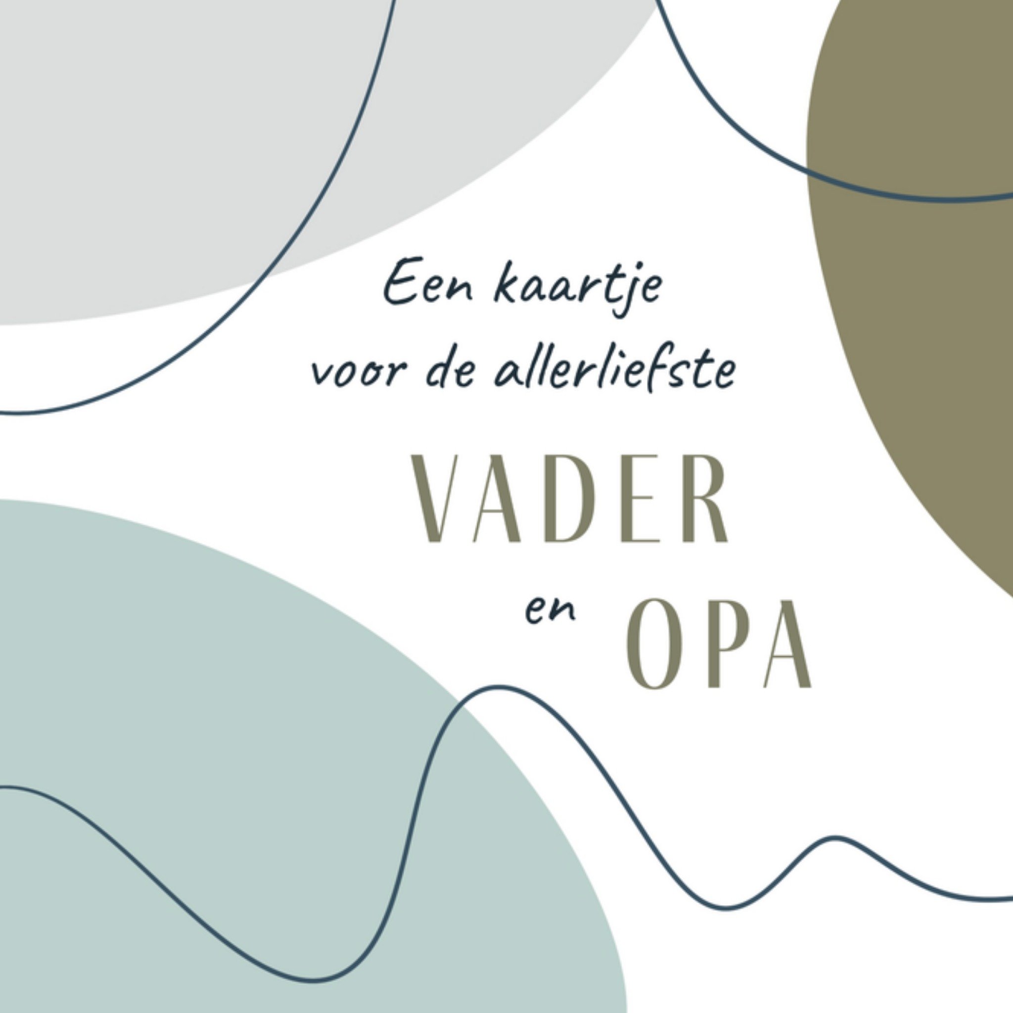 Greetz Vaderdag Vader en Opa Vierkant