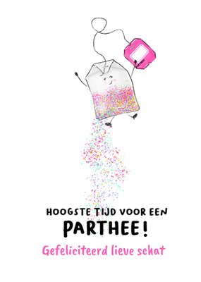 Liefs Jansje | Verjaardagskaart | Hoogste tijd voor een parthee