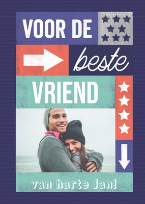 Voor De Beste Vriend Foto Upload Verjaardag Kaart