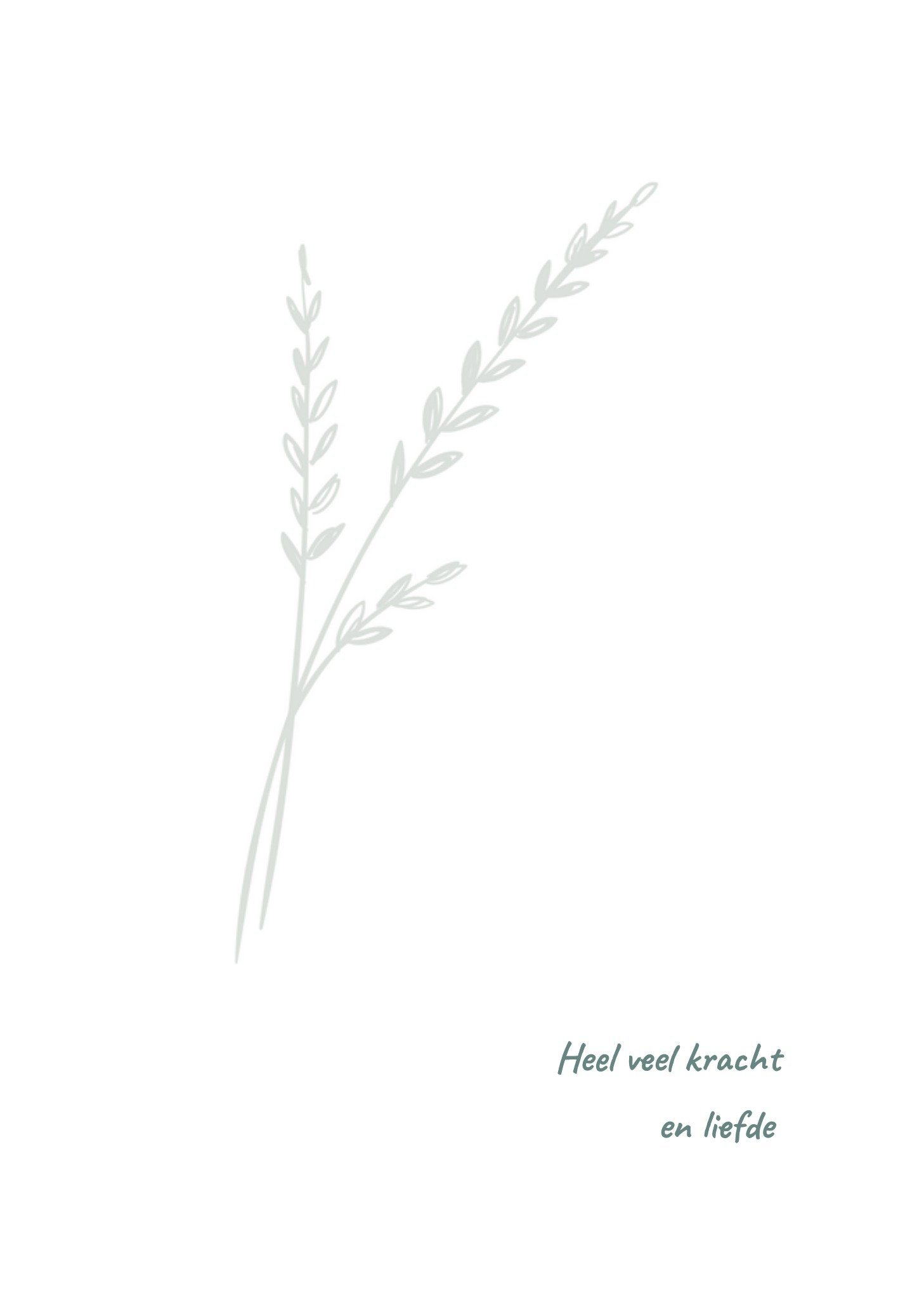 Sterkte kaart veel kracht en liefde Greetz