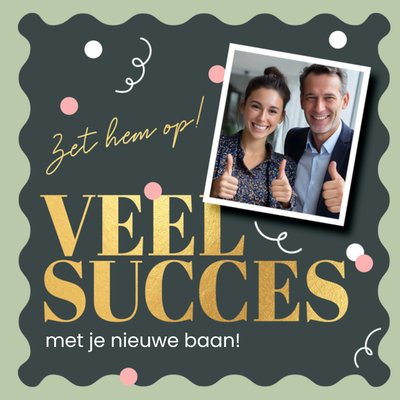 Veel Succes Met Je Nieuwe Baan Gouden Typografisch Foto Upload Kaart