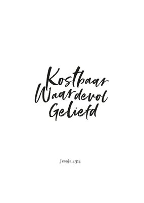 Dagelijksebroodkruimels | Bemoedigingskaart | kostbaar, waardevol, geliefd