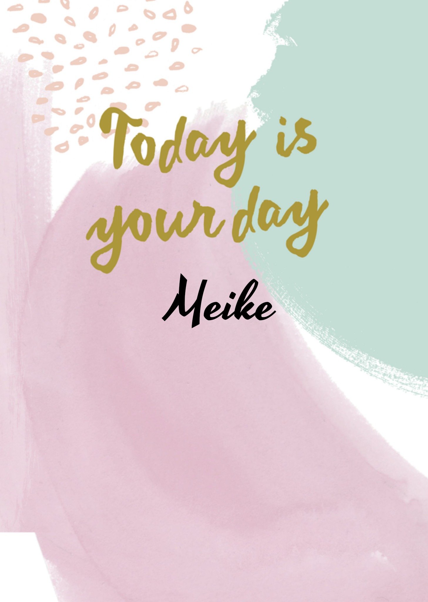 Today is your day Eigen naam Kaart UK Greetings