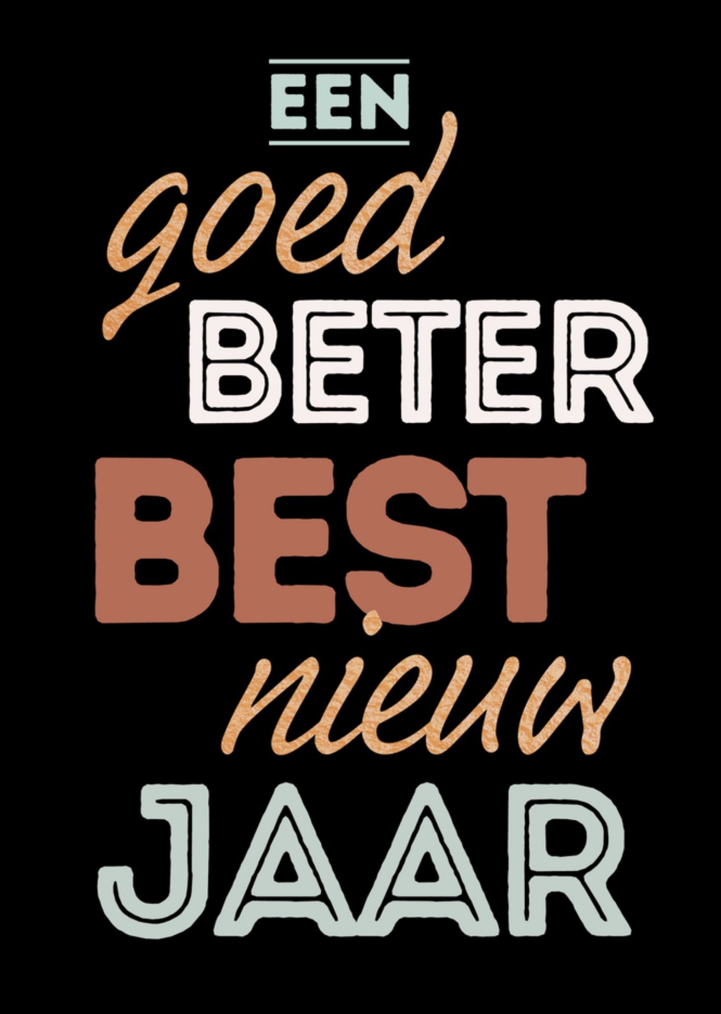 Nieuwjaarskaart goed beter best Greetz