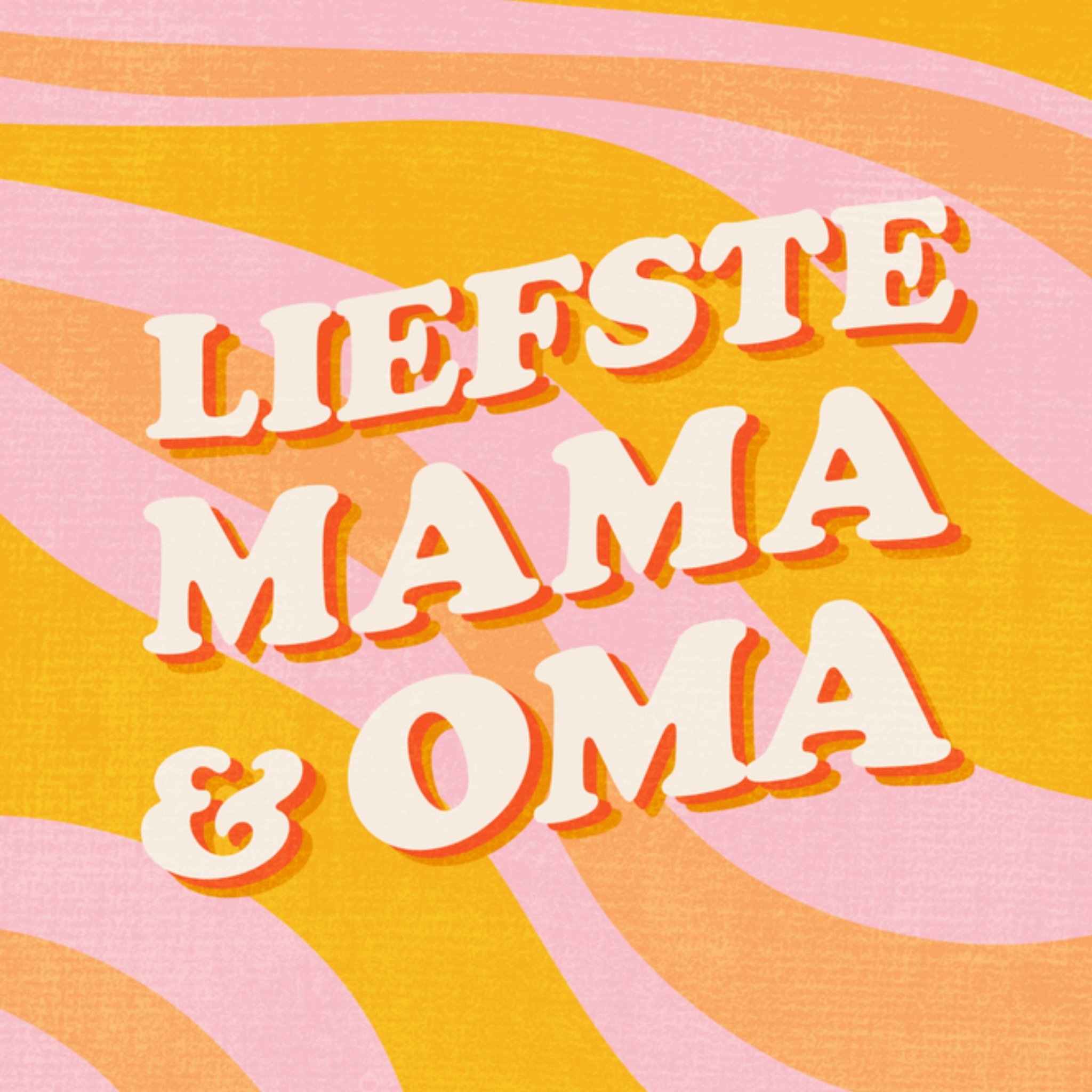 Greetz Moederdagkaart liefste mama en oma Vierkant