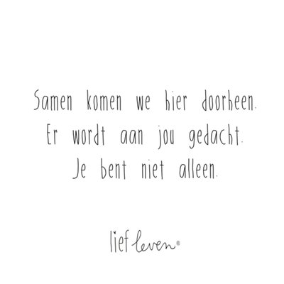 Lief Leven | Sterkte kaart | Je bent niet alleen