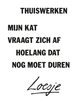 Loesje | Thuiswerken